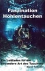 Titelbild Faszination Höhlentauchen